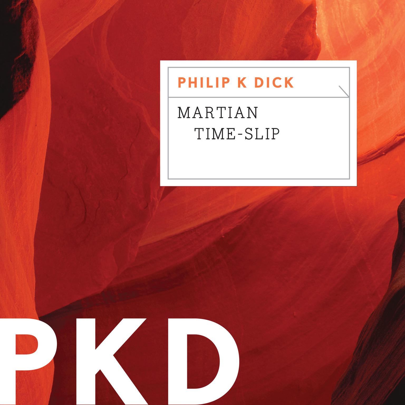 Martian Time-Slip Audiobook, by Philip K. Dick