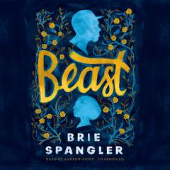 Beast Audiobook, by Brie  Spangler