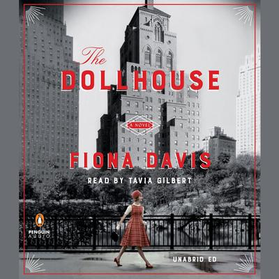 The Dollhouse: A Novel Audiobook, by 