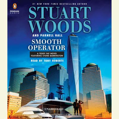 Smooth Operator: A Teddy Fay Novel Featuring Stone Barrington Audiobook, by Stuart Woods
