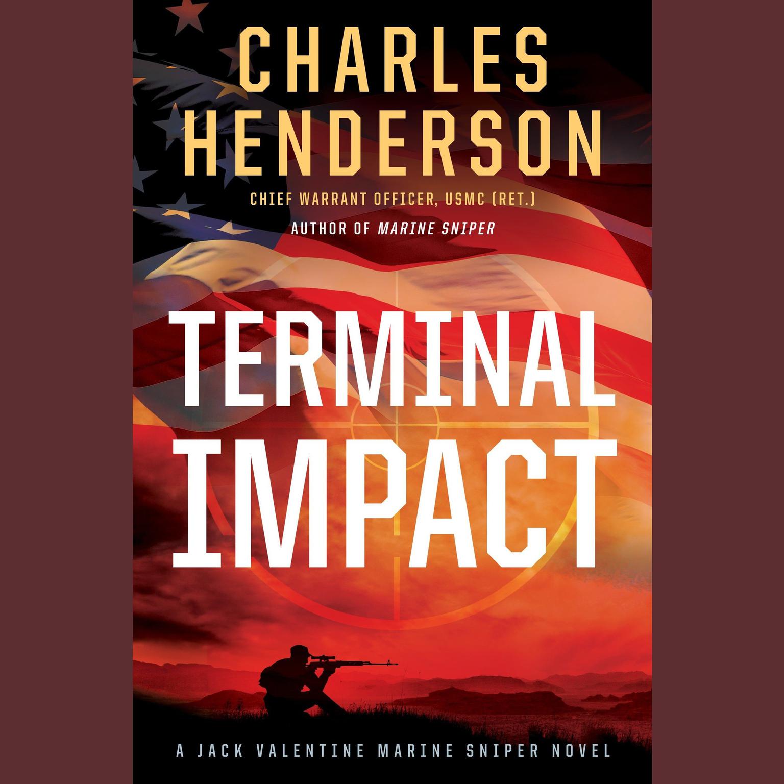 Terminal Impact: A Marine Sniper Novel Audiobook, by Charles Henderson