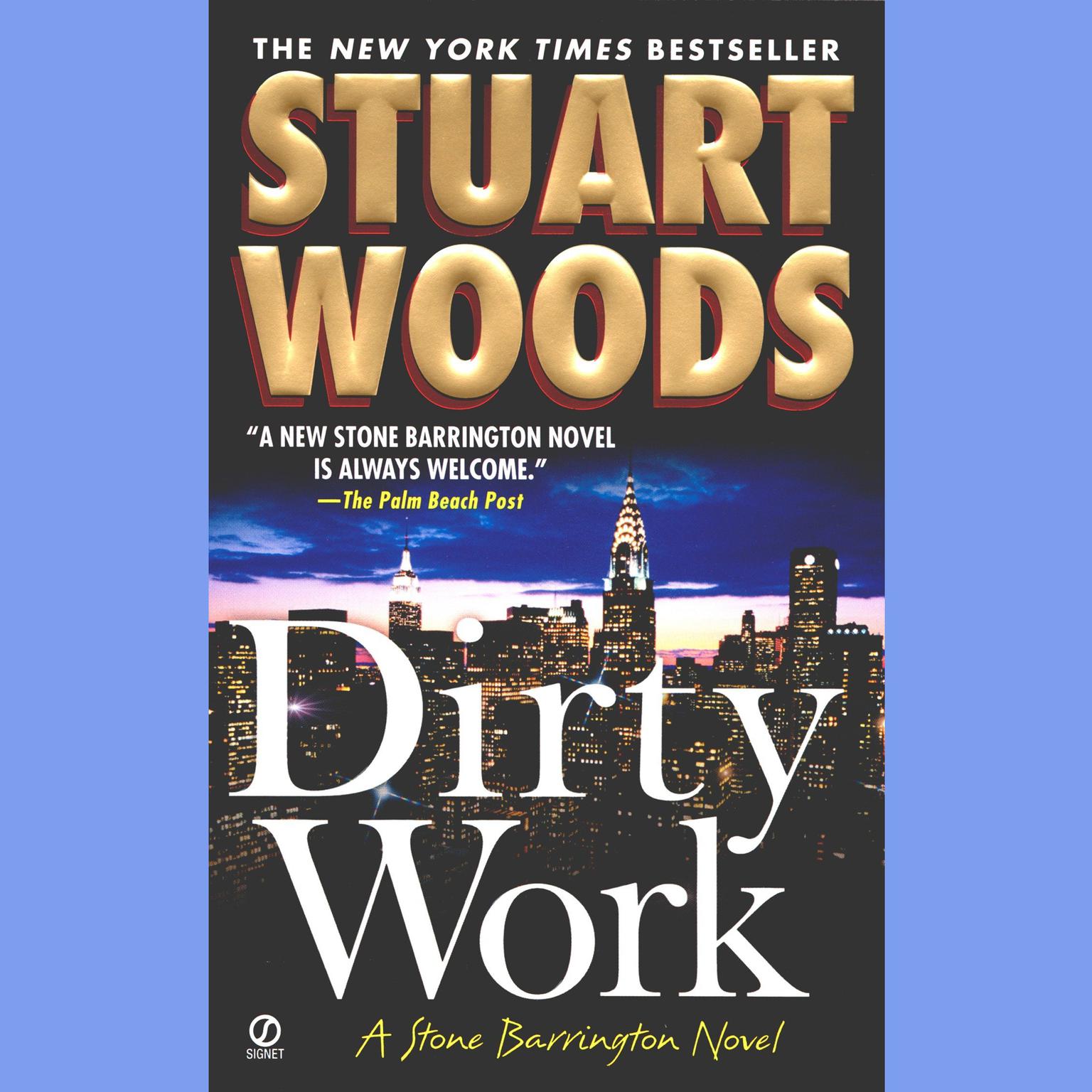 Dirty Work: A Stone Barrington Novel Audiobook, by Stuart Woods