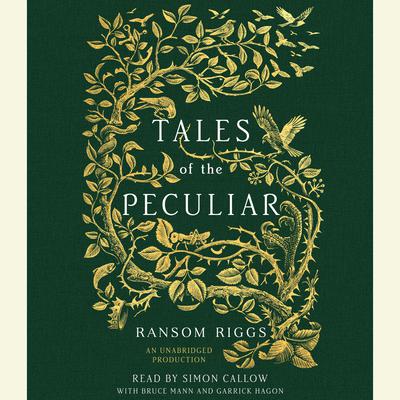 Tales of the Peculiar Audiobook, by Ransom Riggs
