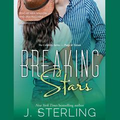 Breaking Stars Audiobook, by J. Sterling