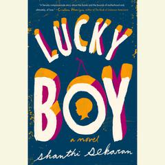 Lucky Boy Audiobook, by Shanthi Sekaran