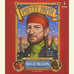 Pretty Paper Audiobook, by Willie Nelson