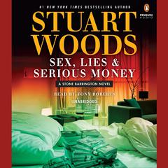 Sex, Lies & Serious Money Audiobook, by Stuart Woods