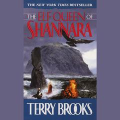 The Elf Queen of Shannara Audiobook, by 