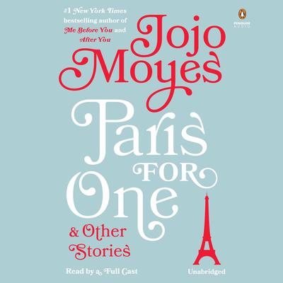 Paris for One and Other Stories Audiobook, by 
