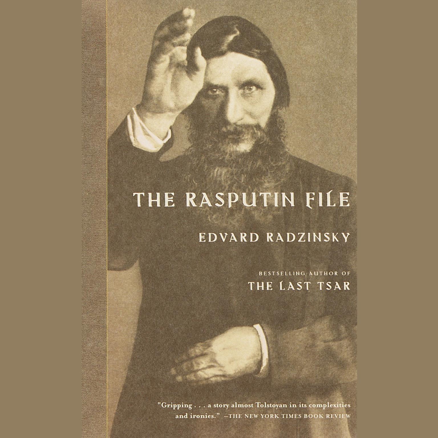 The Rasputin File Audiobook, by Edvard Radzinsky