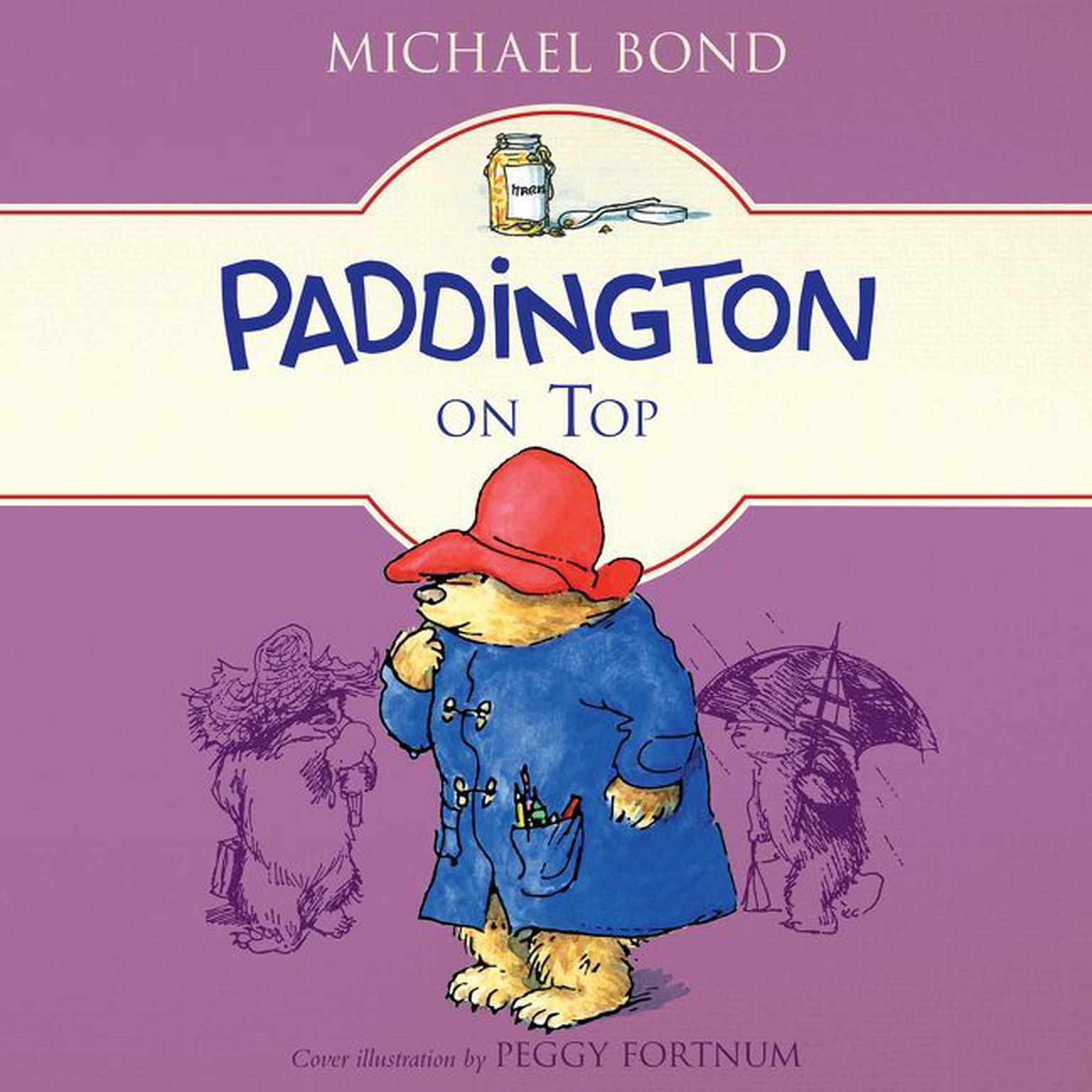 Paddington on Top Audiobook, by Michael Bond