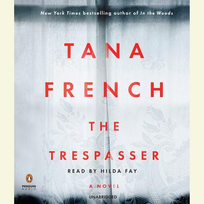 The Trespasser: A Novel Audiobook, by Tana French