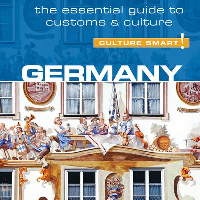Germany - Culture Smart! Audiobook, by Barry Tomalin