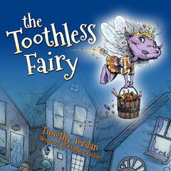 The Toothless Fairy Audiobook, by Timothy Jordan