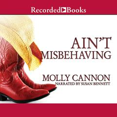 Ain't Misbehaving Audiobook, by Molly Cannon