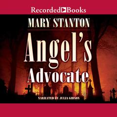Angel's Advocate Audiobook, by Mary Stanton