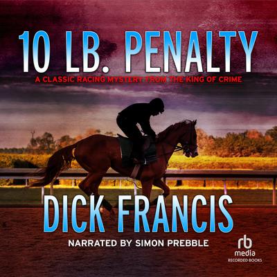 10 lb. Penalty Audiobook, by Dick Francis
