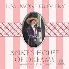 Anne's House of Dreams Audiobook, by L. M. Montgomery