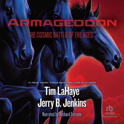 Armageddon: The Cosmic Battle of the Ages Audiobook, by 