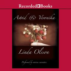 Astrid and Veronika Audiobook, by Linda Olsson