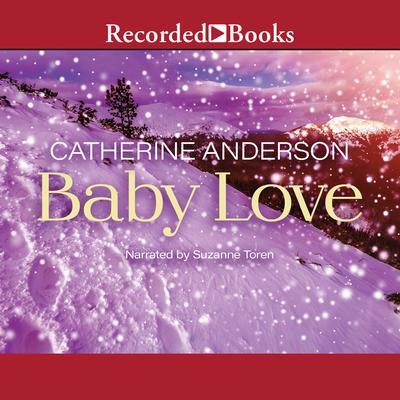 Baby Love Audiobook, by Catherine Anderson