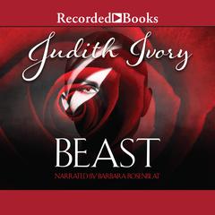 Beast Audiobook, by Judith Ivory