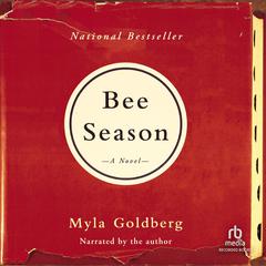 Bee Season Audiobook, by Myla Goldberg