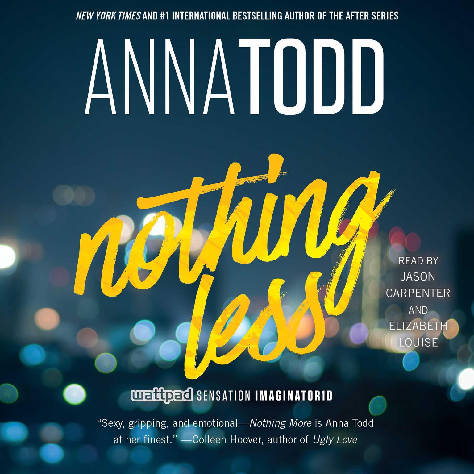 Nothing Less Audiobook, by Anna Todd