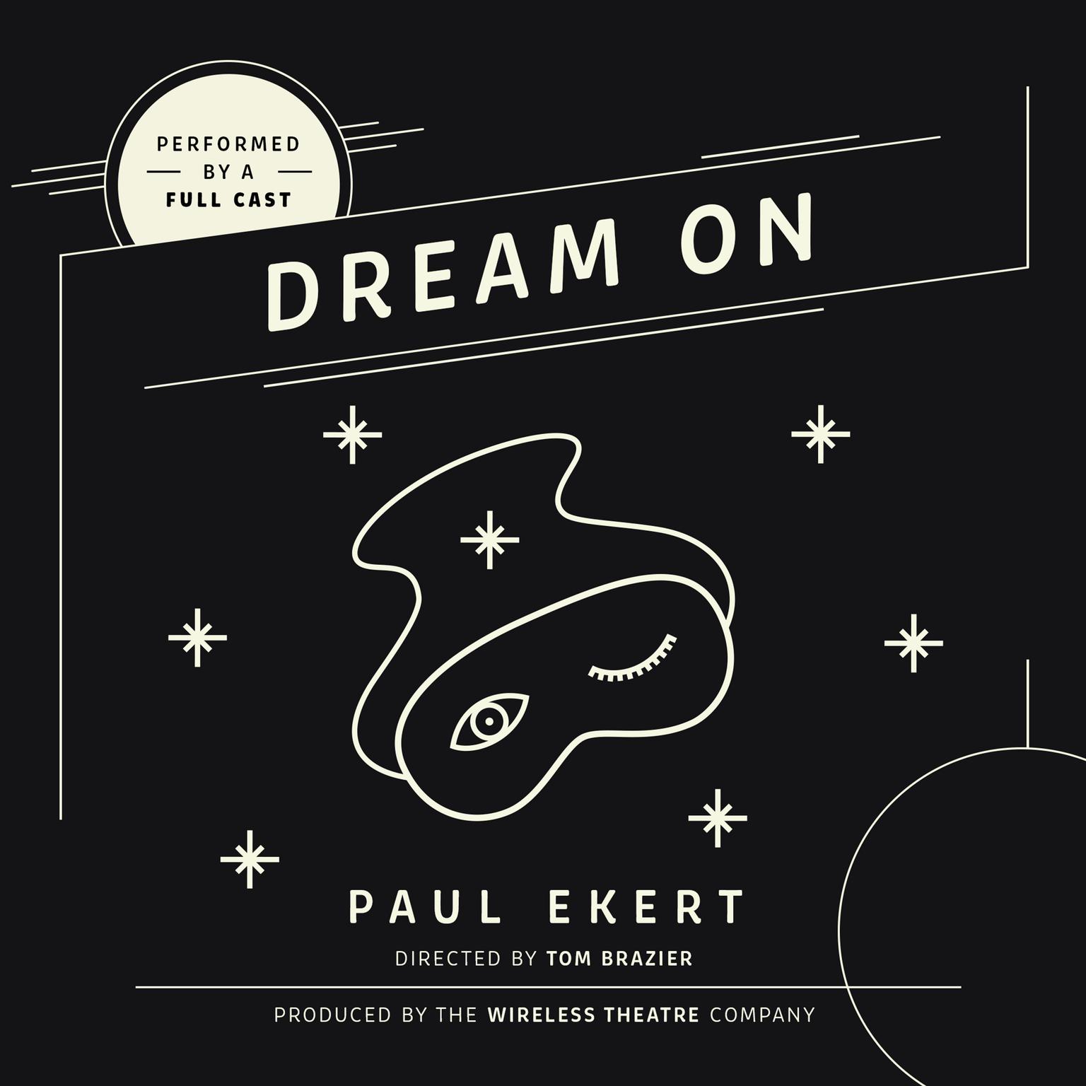 Dream On Audiobook, by Paul Ekert