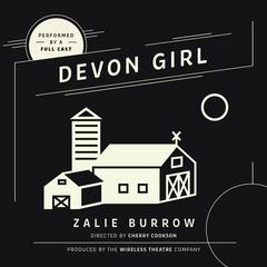 Devon Girl Audiobook, by Zalie Burrow
