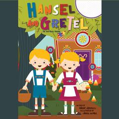 Hansel and Gretel Audiobook, by Harry Caminelli