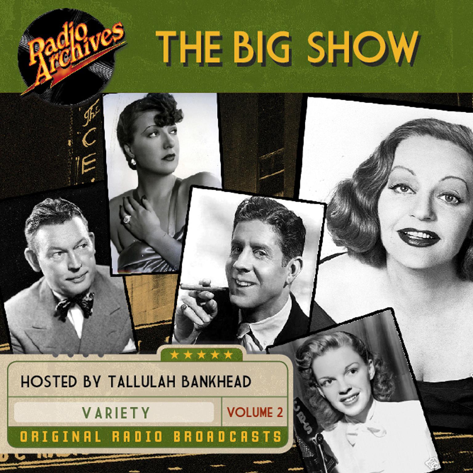 Big Show, Volume 2 Audiobook, by various performers