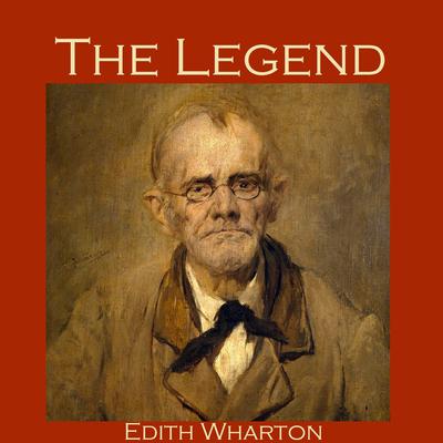 The Legend Audiobook, by Edith Wharton