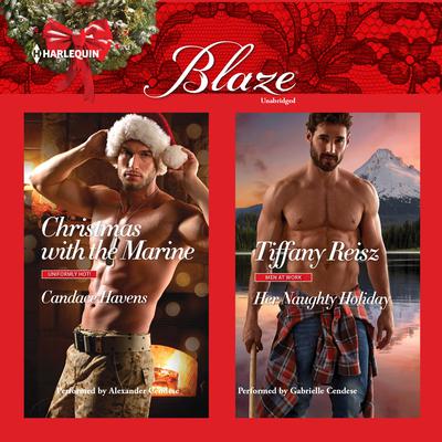 Christmas with the Marine & Her Naughty Holiday Audiobook, by Candace Havens