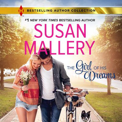 The Girl of His Dreams Audiobook, by Susan Mallery