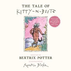 The Tale of Kitty-in-Boots Audiobook, by Beatrix Potter