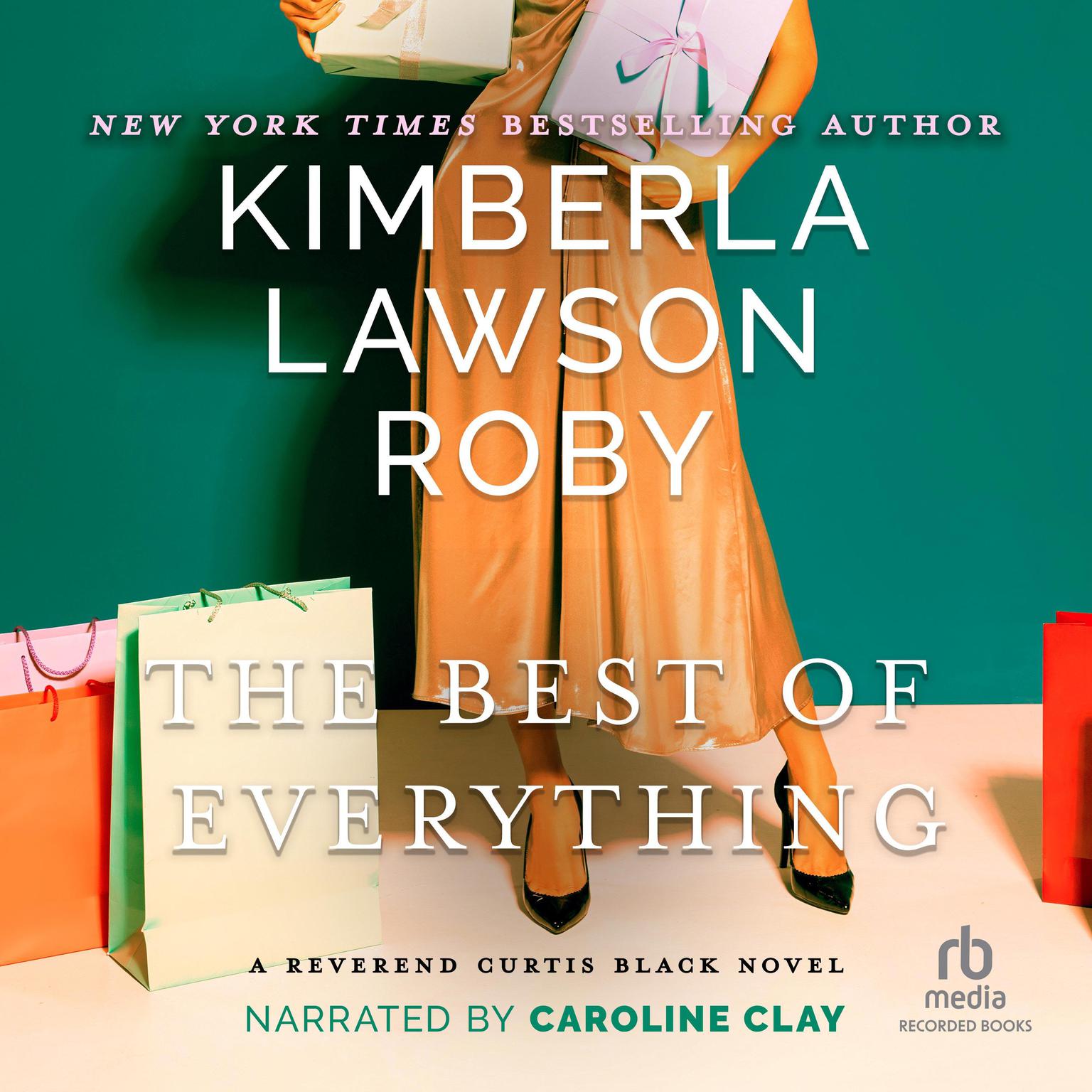 The Best of Everything: A Novel Audiobook, by Kimberla Lawson Roby