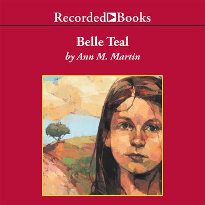 Belle Teal Audiobook, by Ann M. Martin