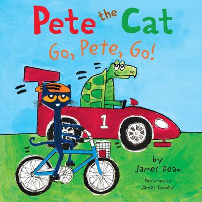 Pete the Cat: Go, Pete, Go! Audiobook, by James Dean