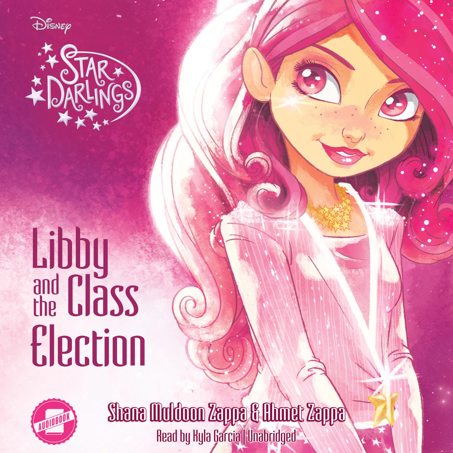 Libby and the Class Election Audiobook, by Shana Muldoon Zappa