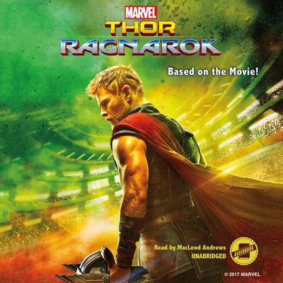 Marvel’s Thor: Ragnarok Audiobook, by Jim McCann