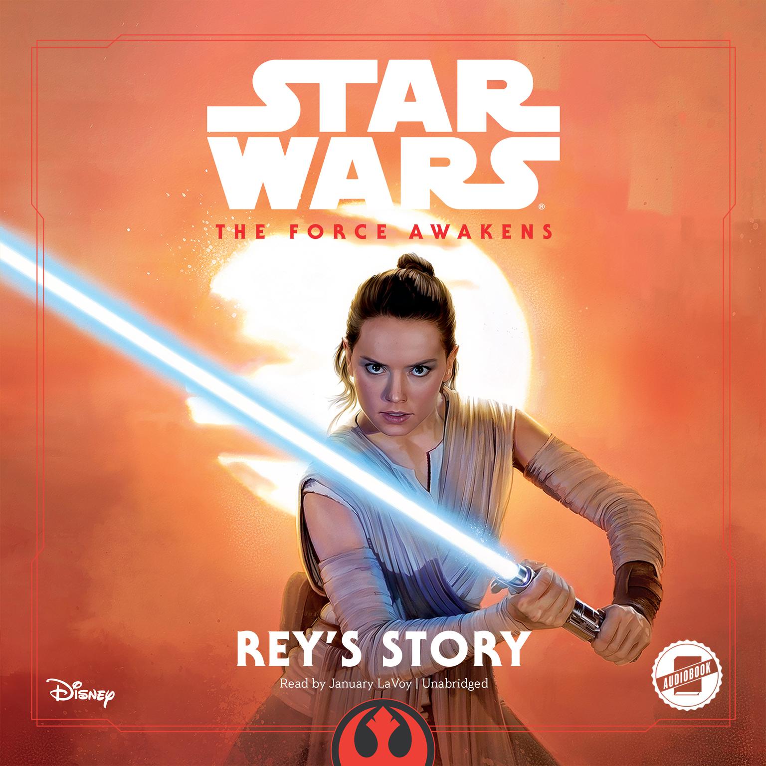 Star Wars The Force Awakens: Rey’s Story Audiobook, by Elizabeth Schaefer