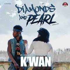 Diamonds and Pearl Audiobook, by K’wan