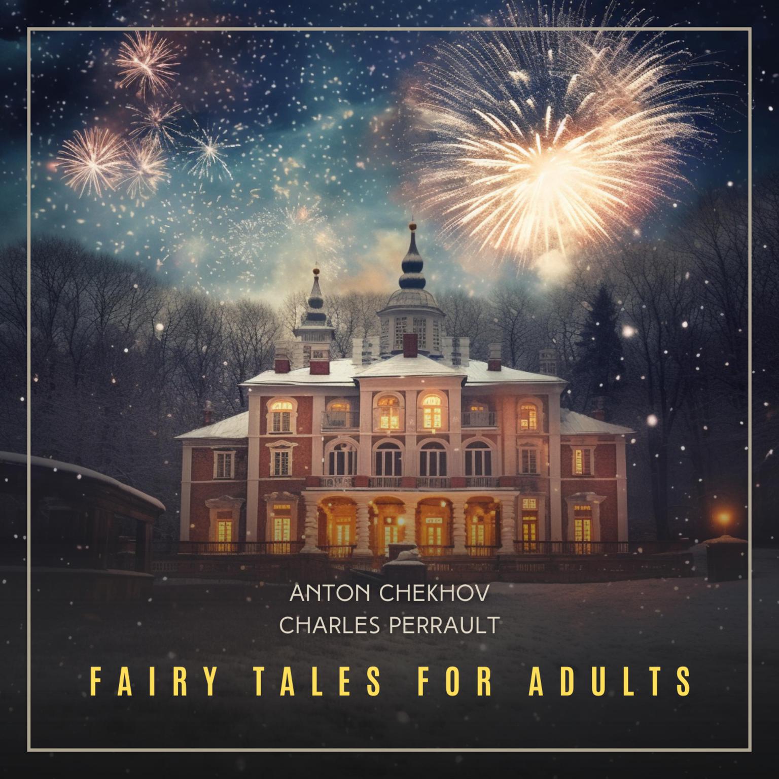 Fairy Tales for Adults Volume 6 Audiobook, by Anton Chekhov