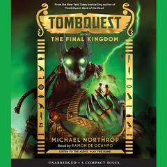 The Final Kingdom Audiobook, by Michael Northrop