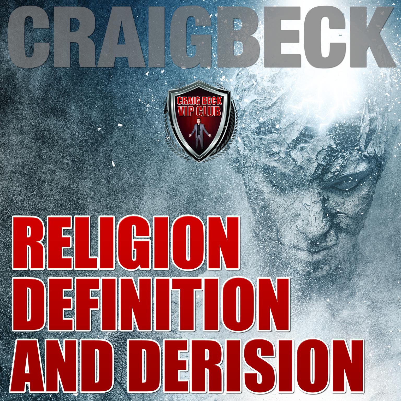 Religion Definition and Derision: Fragment of God Extended Edition Audiobook, by Craig Beck