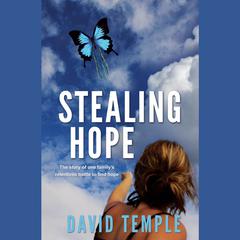 Stealing Hope Audiobook, by David Temple