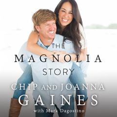 The Magnolia Story Audiobook, by 