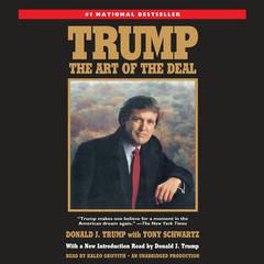 Trump: The Art of the Deal: The Art of the Deal Audiobook, by 