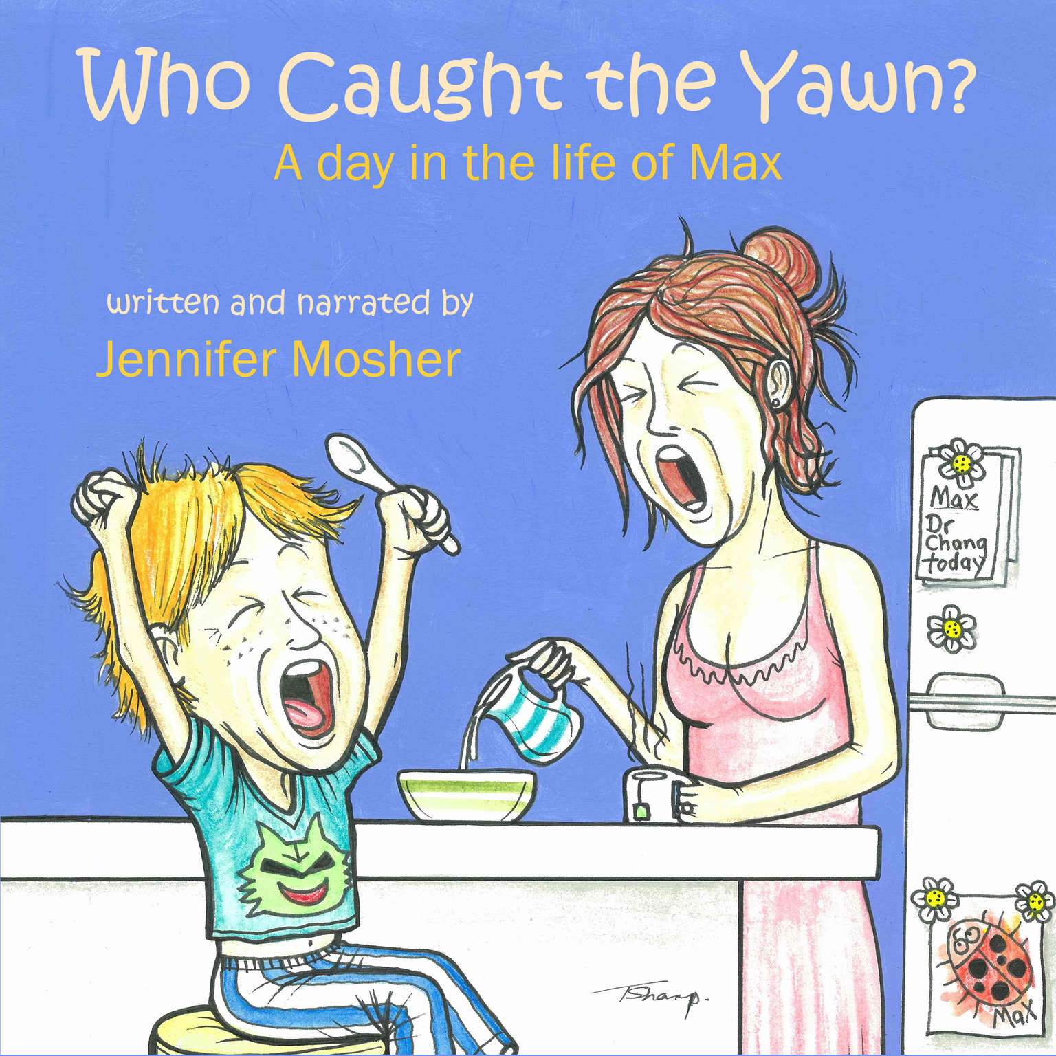Who Caught the Yawn? Audiobook, by Jennifer Mosher